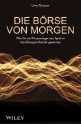 Cover-Bild zum Titel 'Die Börse von morgen' von 'Uwe Gresser'