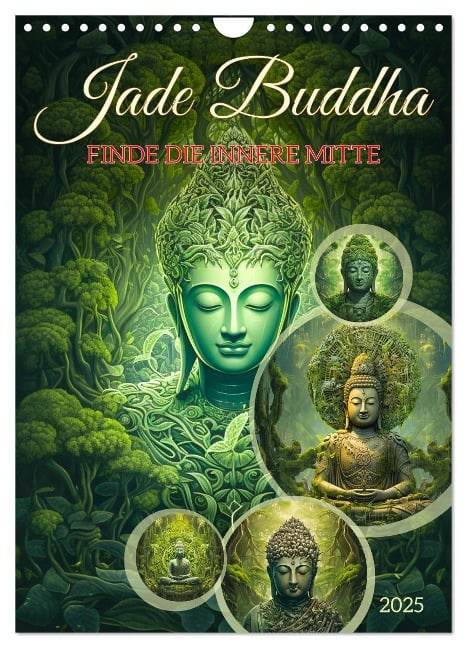 Jade Buddha - Finde die innere Mitte (Wandkalender 2025 DIN A4 hoch), CALVENDO Monatskalender - Dirk Meutzner