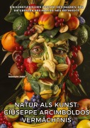 Cover-Bild zum Titel 'Natur als Kunst:  Giuseppe Arcimboldos  Vermächtnis' von 'Rudolph Juric'