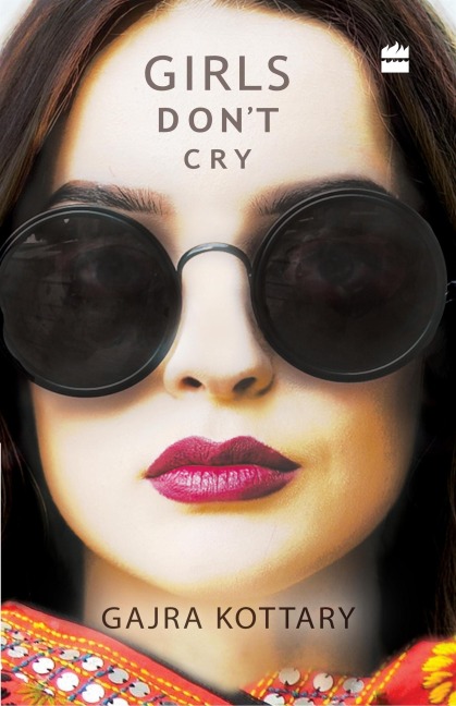 Girls Don't Cry - Gajra Kottary