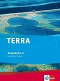 TERRA Geographie für Sachsen - Ausgabe für Gymnasien. Schülerbuch 8. Klasse - 
