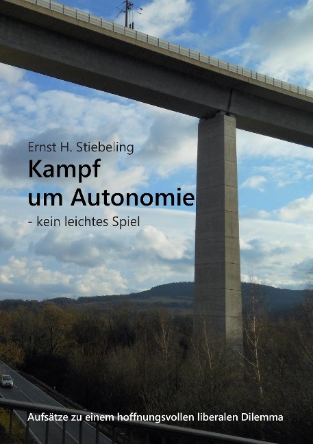 Kampf um Autonomie - Ernst H. Stiebeling