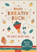 Cover-Bild zum Titel 'Mein Kreativbuch für bunte Herbsttage' von ''