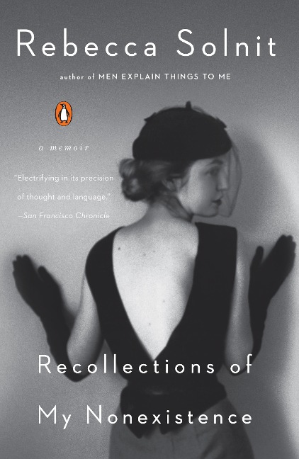 Recollections of My Nonexistence - Rebecca Solnit