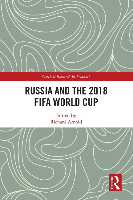 Russia and the 2018 FIFA World Cup - 