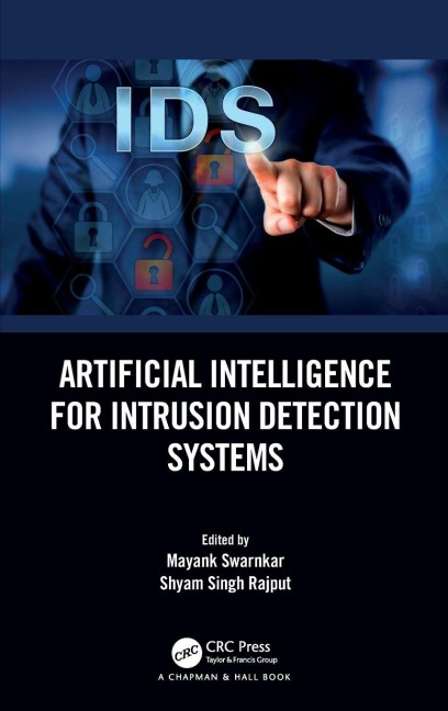 Artificial Intelligence for Intrusion Detection Systems - 