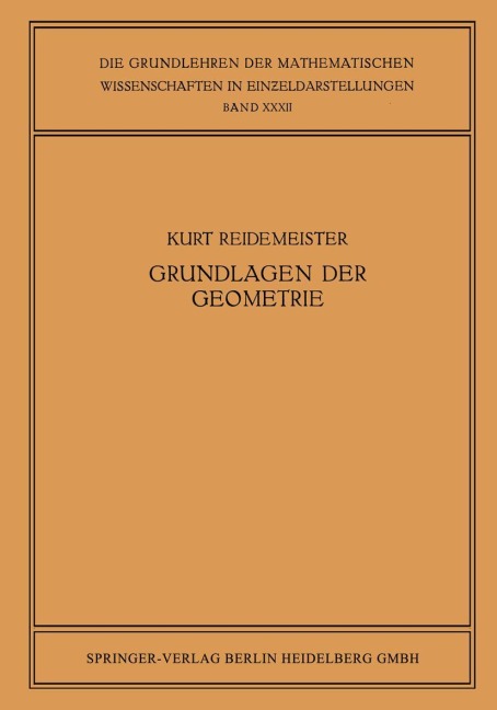 Vorlesungen über Grundlagen der Geometrie - Kurt Reidemeister