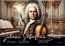 Cover-Bild zum Titel 'Der Johann-Sebastian-Bach-Zitate-Kalender, ein Musik-Kalender 2026, DIN A4' von 'Peter Bach Jr.'