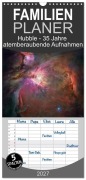 Cover-Bild zum Titel 'Familienplaner 2027 - Hubble - 35 Jahre atemberaubende Aufnahmen mit 5 Spalten (Wandkalender, 21 x 45 cm) CALVENDO' von 'Peter Pantau'