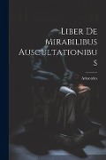 Liber De Mirabilibus Auscultationibus - 