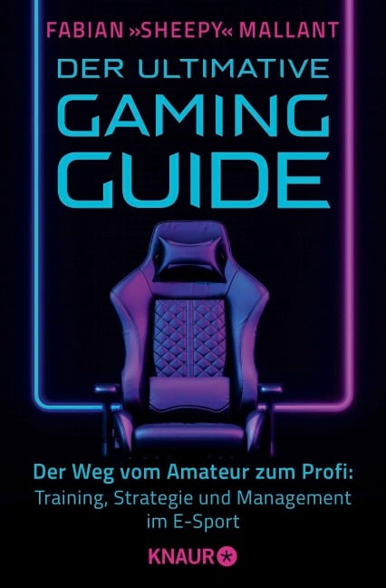 Der ultimative Gaming-Guide - Fabian 'Sheepy' Mallant