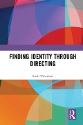 Cover-Bild zum Titel 'Finding Identity Through Directing' von 'Soseh Yekanians'