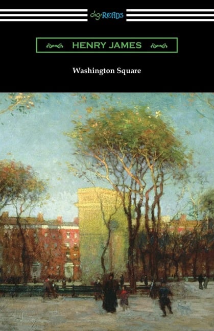 Washington Square - Henry James