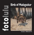 Cover-Bild zum Titel 'Birds of Madagaskar' von 'Fotolulu'