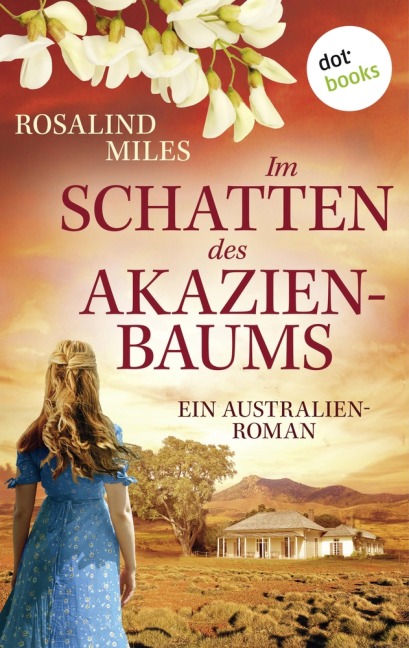 Im Schatten des Akazienbaums - Rosalind Miles