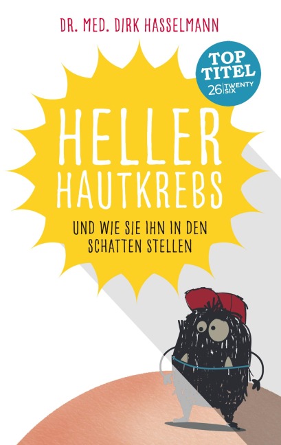 Heller Hautkrebs - Dirk Hasselmann