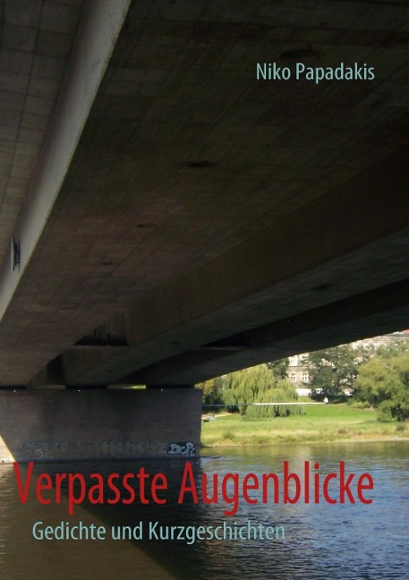 Verpasste Augenblicke - Niko Papadakis