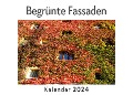 Cover-Bild zum Titel 'Begrünte Fassaden (Wandkalender 2024, Kalender DIN A4 quer, Monatskalender im Querformat mit Kalendarium, Das perfekte Geschenk)' von 'Anna Müller'