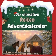 Cover-Bild zum Titel 'Der ultimative Reiten-Adventskalender' von 'Emil Schäfer'