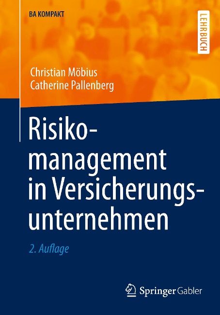 Risikomanagement in Versicherungsunternehmen - Christian Möbius, Catherine Pallenberg