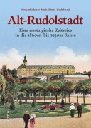 Cover-Bild zum Titel 'Alt-Rudolstadt' von 'Freundeskreis Stadtführer Rudolstadt'