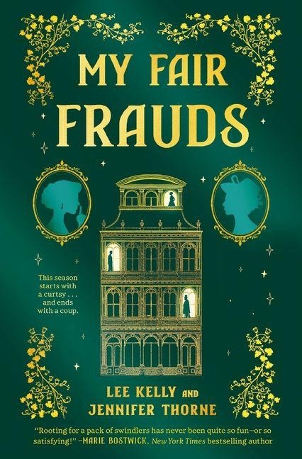 My Fair Frauds - Lee Kelly, Jennifer Thorne