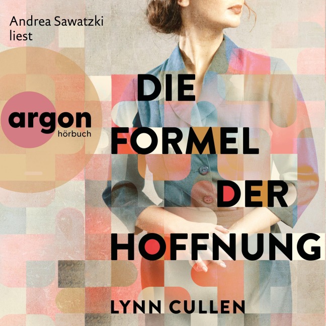 Die Formel der Hoffnung - Lynn Cullen