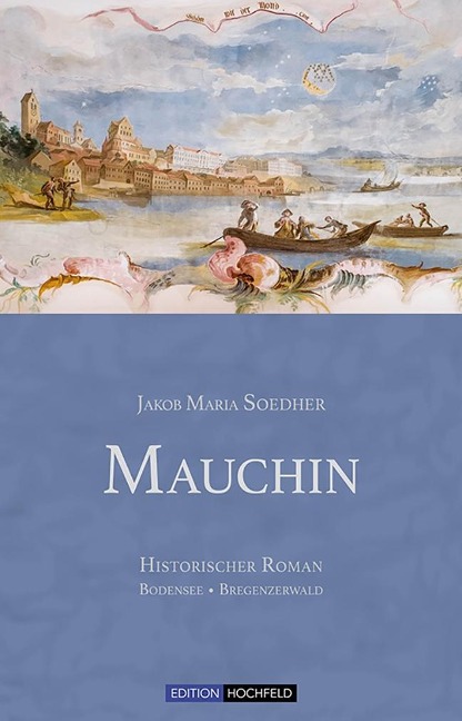 Mauchin - Jakob Maria Soedher