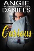 Cover-Bild zum Titel 'Curious (Seduced into Submission, #1)' von 'Angie Daniels'