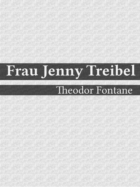 Frau Jenny Treibel - Theodor Fontane