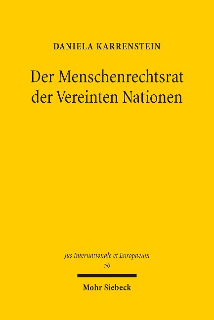 Der Menschenrechtsrat der Vereinten Nationen - Daniela Karrenstein