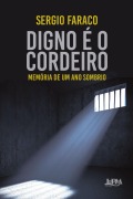 Digno é o cordeiro - Sergio Faraco