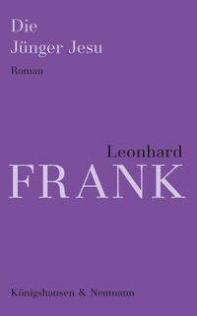Die Jünger Jesu - Leonhard Frank