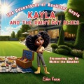 Kayla And The Rainy Day Blues - Eden Veaux