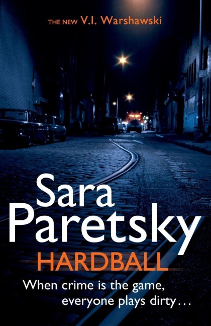 Hardball - Sara Paretsky