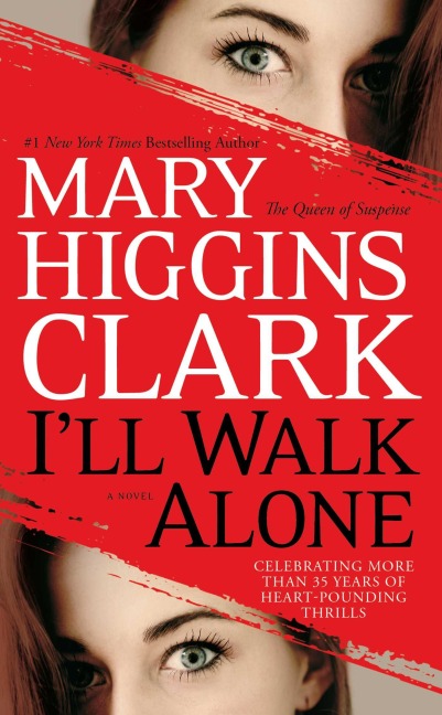 I'll Walk Alone - Mary Higgins Clark