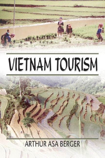 Vietnam Tourism - Arthur Asa Berger