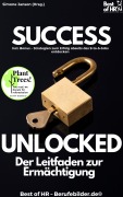 Cover-Bild zum Titel 'Success Unlocked - Der Leitfaden zur Ermächtigung' von 'Simone Janson'
