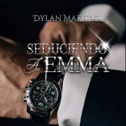 Cover-Bild zum Titel 'Seduciendo a Emma' von 'Dylan Martins'