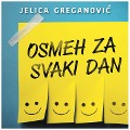 Cover-Bild zum Titel 'Osmeh za svaki dan' von 'Jelica Greganovic'