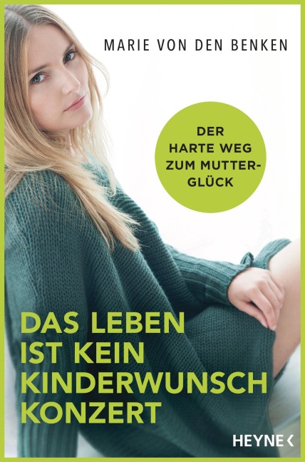 Das Leben ist kein Kinderwunschkonzert - Marie von den Benken