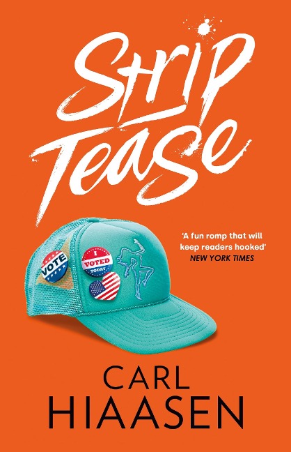 Strip Tease - Carl Hiaasen