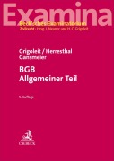 Cover-Bild zum Titel 'BGB Allgemeiner Teil' von 'Hans Christoph Grigoleit, Carsten Herresthal, Johannes Gansmeier'