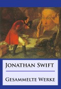 Cover-Bild zum Titel 'Jonathan Swift - Gesammelte Werke' von 'Jonathan Swift'