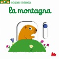 Cover-Bild zum Titel 'La montagna. Scorri e gioca' von 'Nathalie Choux'