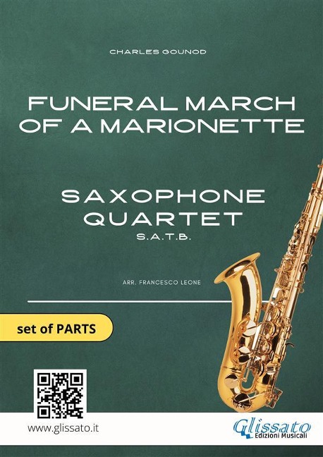 Saxophone Quartet sheet music: Funeral march of a Marionette (set of parts) - Charles Gounod