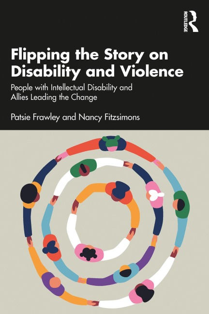 Flipping the Story on Disability and Violence - Patsie Frawley, Nancy Fitzsimons