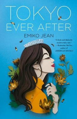 Tokyo Ever After - Emiko Jean