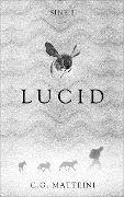 Lucid (Sine, #1) - C. G. Matteini