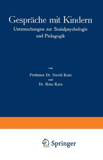 Gespräche mit Kindern - Rosa Katz, David Katz